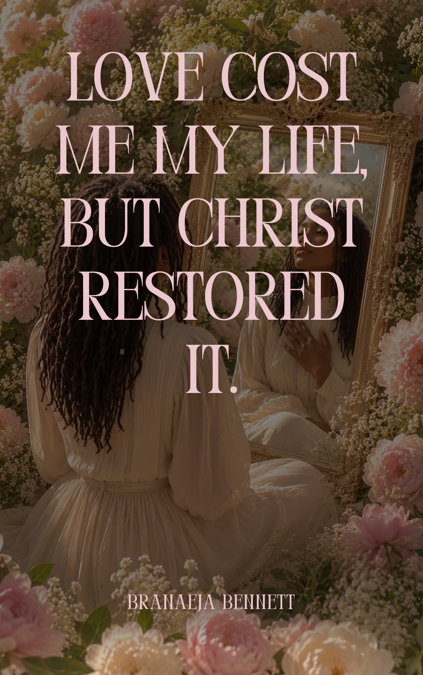 Love Cost Me My Life But Christ Restored It